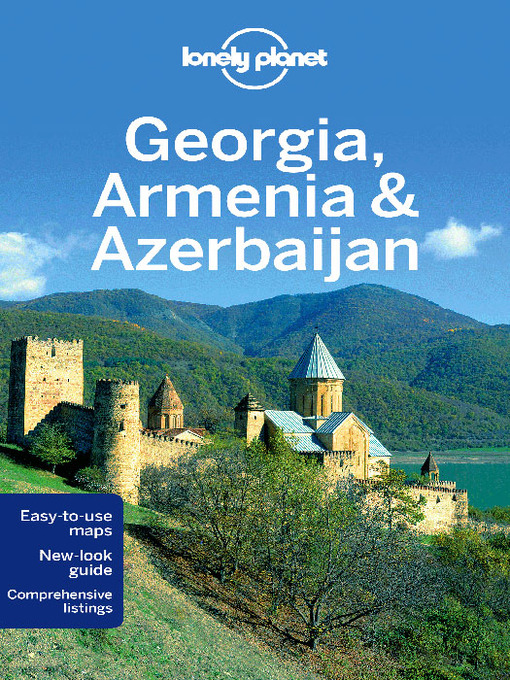 Title details for Georgia, Armenia & Azerbaijan by Lonely Planet - Wait list